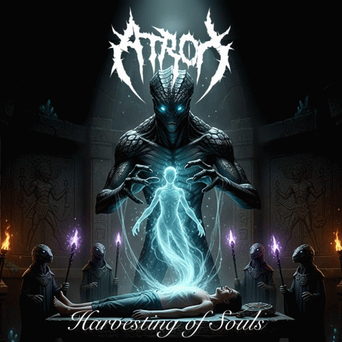Atrox (MEX) : Harvesting of Souls